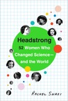 headstrong biography